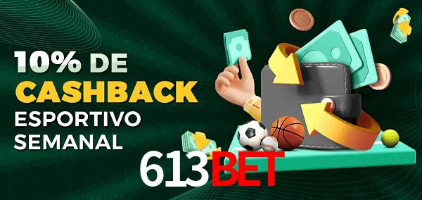 10% de bônus de cashback na 613bet