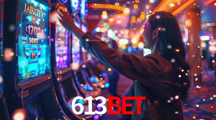 Sinta a adrenalina dos jogos de cassino com 613bet
